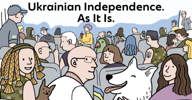 Ukrainian Independence. As It Is.